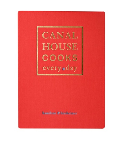 Canal House Cooks Every Day