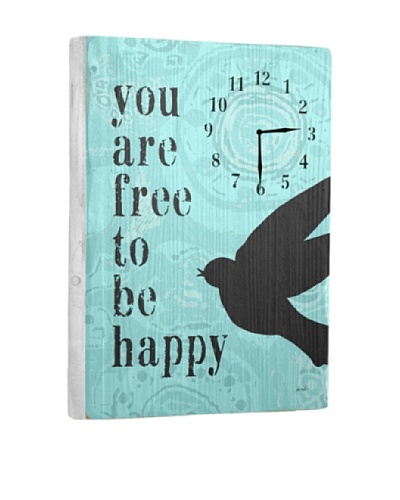 You Are Free To Be Happy Reclaimed Wood Clock