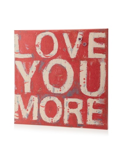 Adriana Gonzales “Love you More” Giclee on Cork Board