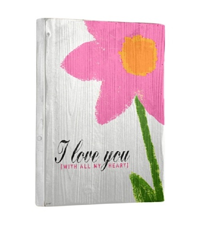 Lisa Weedn I Love You Pink Flower Reclaimed Finished Wood Portrait
