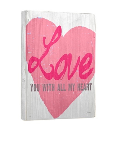 Lisa Weedn Love You With All My Heart Reclaimed Finished Wood Portrait