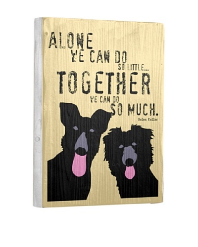 Ursula Dodge Together Reclaimed Wood Sign