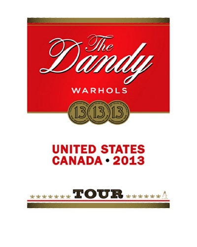 La La Land “Dandy Warhols 13-13-13” Silkscreened Tour Poster