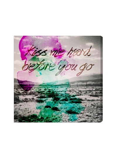 Oliver Gal Kiss Me Hard Before You Go Canvas Art