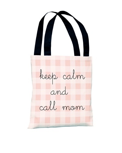 One Bella Casa Keep Calm & Call Mom Tote