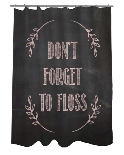 One Bella Casa Don’t Forget to Floss Shower Curtain