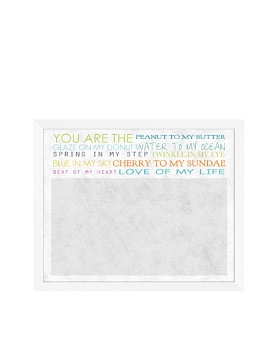 “You Are The…” Memoboard