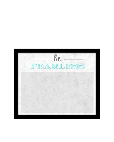 Be Fearless Memoboard, White