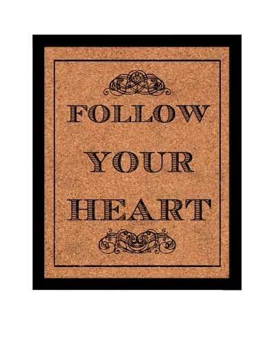 “Follow Your Heart” Corkboard