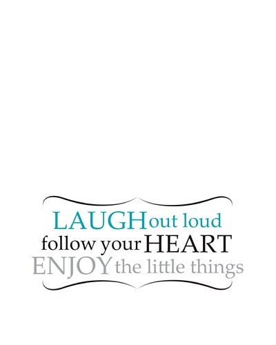 Laugh Out Loud Wall Quote